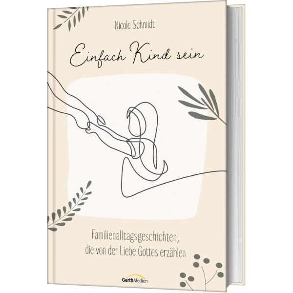 Produktbild des Artikels Einfach Kind sein (Buch - Gebunden)
