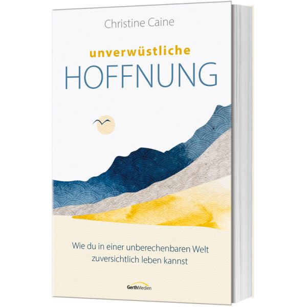 Produktbild des Artikels Unverwüstliche Hoffnung (Buch - Klappenbroschur)