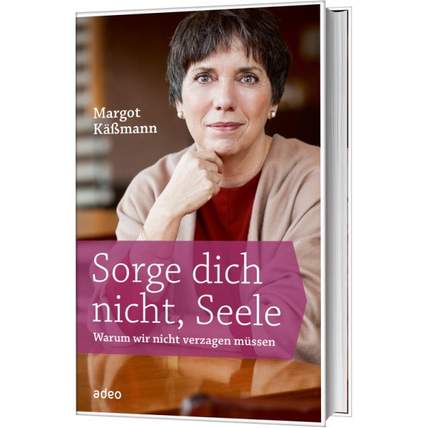 Produktbild des Artikels Sorge dich nicht, Seele (Buch - Gebunden)