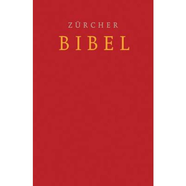 Zürcher Bibel - Schulbibel - Rot