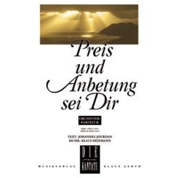 Produktbild - Preis und Anbetung sei Dir - Orchesterpartitur