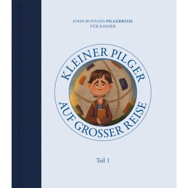 Produktbild des Artikels Kleiner Pilger auf großer Reise (Teil 1) (Buch - Gebunden)