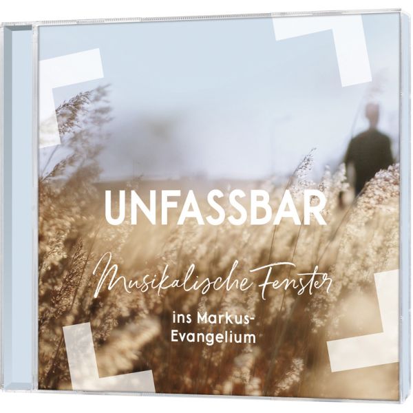 Produktbild des Artikels Unfassbar - Musikalische Fenster ins Markus-Evangelium (Audio - CD)