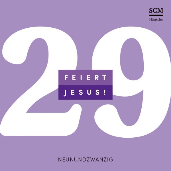 Feiert Jesus! 29