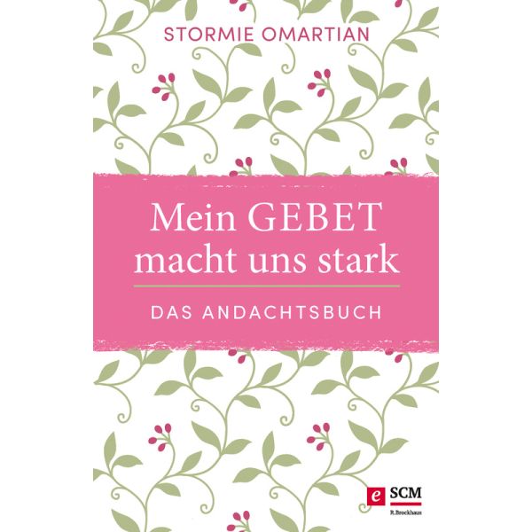 Produktbild des Artikels Mein Gebet macht uns stark - das Andachtsbuch (E-Book - ePUB Datei)