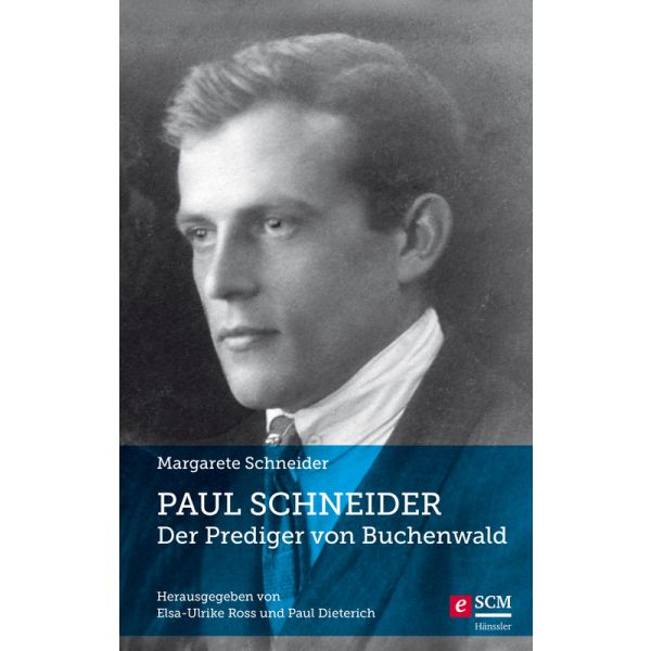 Produktbild des Artikels Paul Schneider – Der Prediger von Buchenwald (E-Book - ePUB Datei)