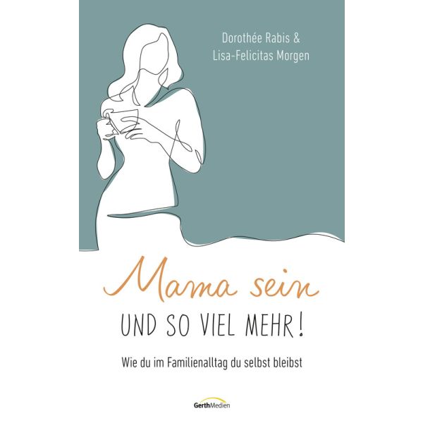 Produktbild - Mama sein und so viel mehr!
