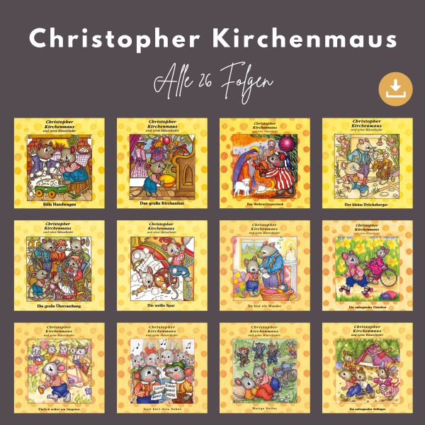 Produktbild des Artikels Christopher Kirchenmaus und seine Mäuselieder - alle 26 Folgen (MP3-Hörspiel - Download)