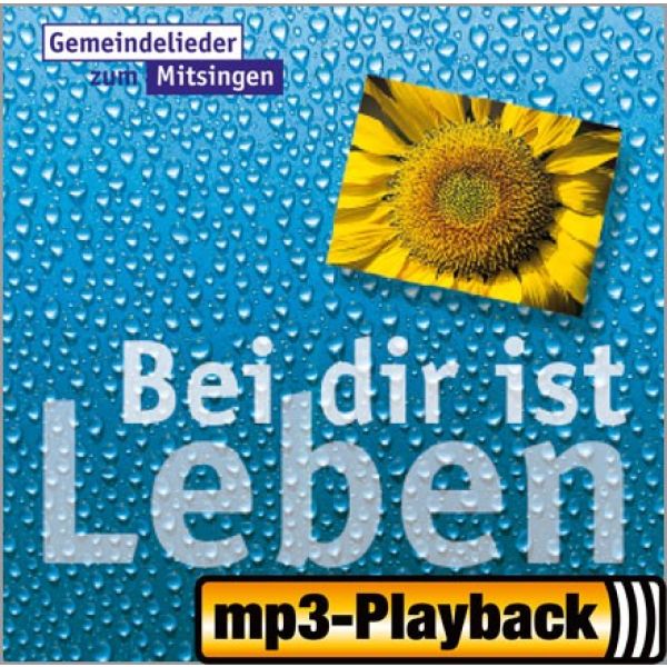 Produktbild - Bei dir ist Leben (Playback ohne Backings)