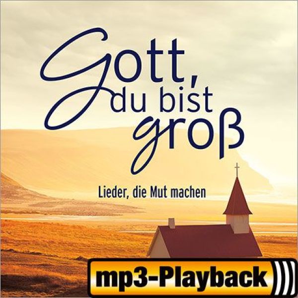 Produktbild des Artikels Gott nahe zu sein, ist mein Glück (Playback) (MP3-Track - Download)