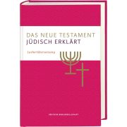 Das Neue Testament - jüdisch erklärt