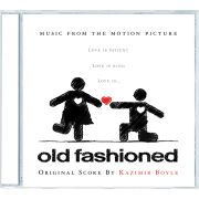 Old Fashioned: Music From The Motion Picture