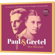 Paul & Gretel - Kein Märchen