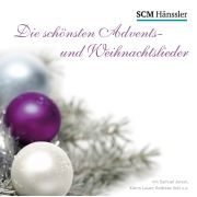 Die schönsten Advents- und Weihnachtslieder