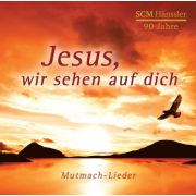 Jesus wir sehen auf dich