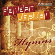 Feiert Jesus! Hymns