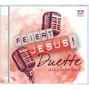 Feiert Jesus! Duette der Anbetung