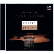 Feiert Jesus! Pure Guitar