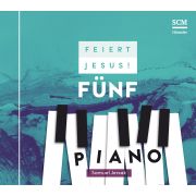 Feiert Jesus! 5 - Piano