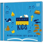 Feiert Jesus! Kids - Bibellesen ist der Hit