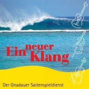 Ein neuer Klang