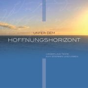 Unter dem Hoffnungshorizont