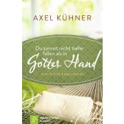 Produktbild des Artikels Buch - Gebunden, Du kannst nicht tiefer fallen als in Gottes Hand