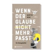 Produktbild des Artikels Buch - Gebunden, Wenn der Glaube nicht mehr passt