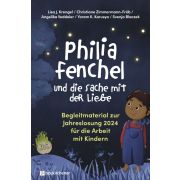 Philia Fenchel und die Sache mit der Liebe - Begleitbuch