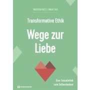 Produktbild des Artikels Buch - Gebunden, Transformative Ethik - Wege zur Liebe