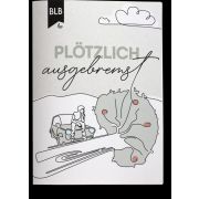Produktbild des Artikels Buch, Plötzlich Ausgebremst