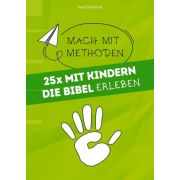 25x mit Kindern die Bibel erleben