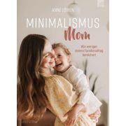 Minimalismus Mom