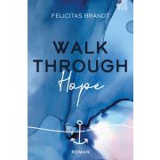 Walk through Hope