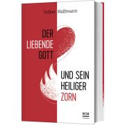 Produktbild des Artikels Buch - Gebunden, Der liebende Gott und sein heiliger Zorn