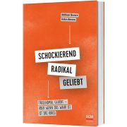 Produktbild des Artikels Buch - Klappenbroschur, Schockierend radikal geliebt