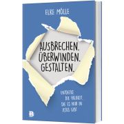 Produktbild des Artikels Buch - Klappenbroschur, Ausbrechen. Überwinden. Gestalten.