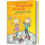 Meine durchgeknallte Schwester, die geheime Liste und ich