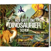 Als Gott die Dinosaurier schuf