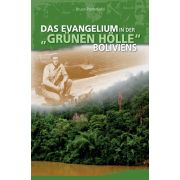 Produktbild des Artikels Buch - Paperback, Das Evangelium in der "grünen Hölle" Boliviens