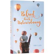 Produktbild des Artikels Buch - Gebunden, Befreit durch Unterordnung