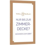 Produktbild des Artikels Buch - Taschenbuch, Nur bis zur Zimmerdecke?