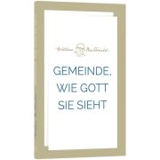 Gemeinde, wie Gott sie sieht