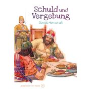 Schuld und Vergebung - Davids Herrschaft