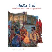 Jesu Tod - Die Finsternis vor dem Morgengrauen