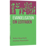 Evangelisation - ein Leitfaden