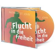 Flucht in die Freiheit - Hörbuch