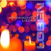 Loben - Weihnachtslieder - CD