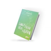 Produktbild des Artikels Liederbuch - Gebunden (Flexcover), Singt froh dem Herrn!