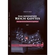 Das kommende Reich Gottes - Bd. 2